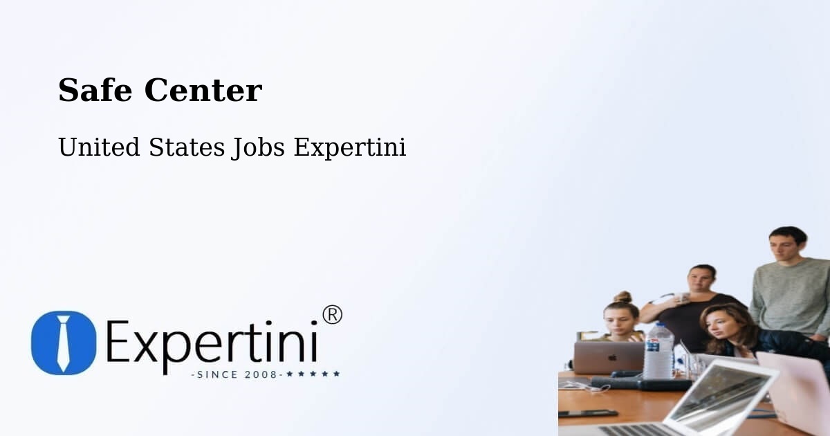 Safe Center - United States Jobs Expertini