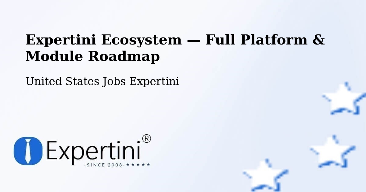 Expertini Ecosystem — Full Platform & Module Roadmap – Dayton